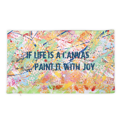 If Life Is A Canvas - Pillow Case only