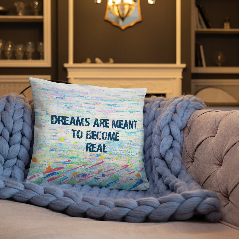 Dreams... Pillow